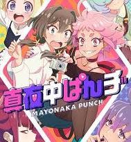 Mayonaka Punch Episode 6